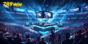 Esports Online – Game Thể Thao Điện Tử 789Win Hấp Dẫn